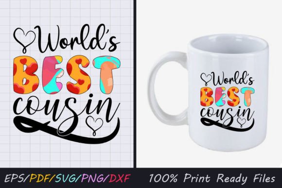 Download World's Best Cousin Sublimation Design - World's best cousin Collection
