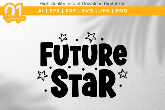 Download Future Star Motivational SVG File - Svg file Collection