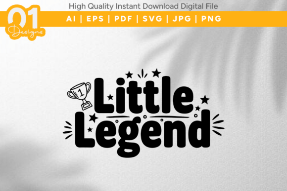 Download Little Legend Motivational SVG File - Svg file Collection