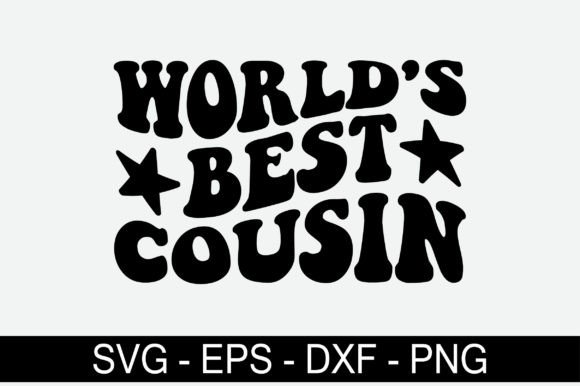 Download World's Best Cousin Retro Svg Design - World's best cousin Collection